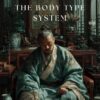The Body Type System Level 1